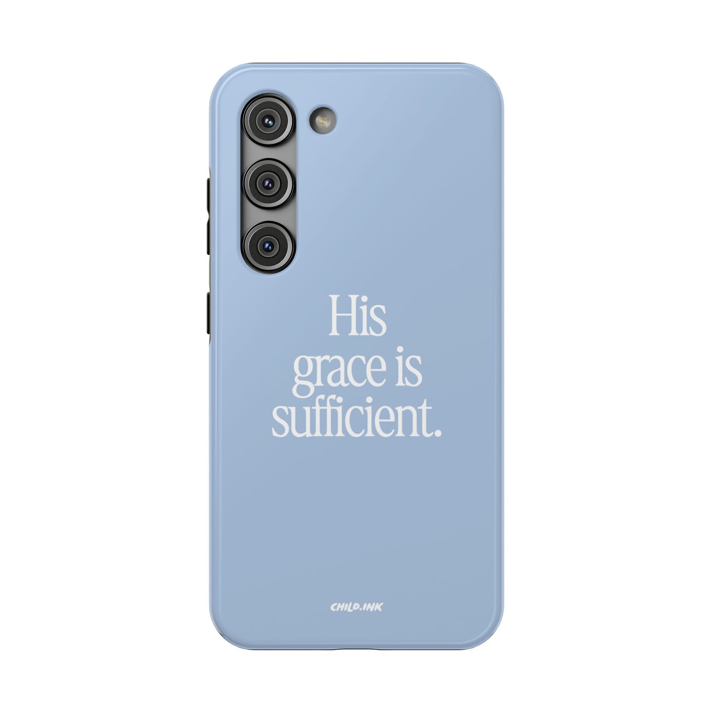 His Grace Is Sufficient – Phone Case