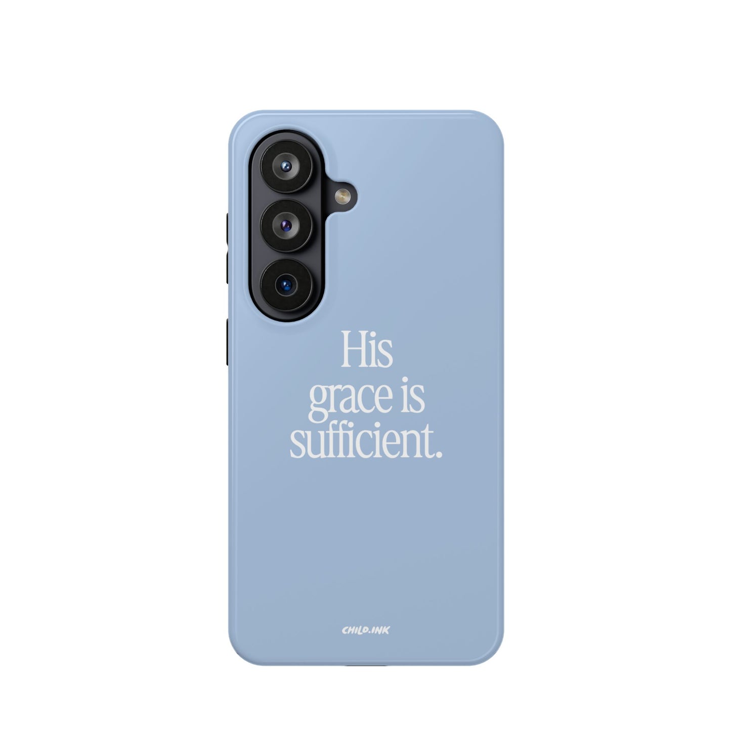 His Grace Is Sufficient – Phone Case