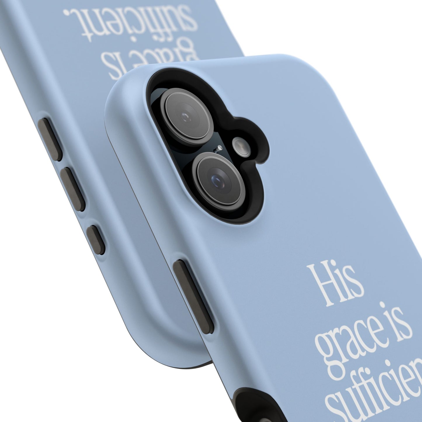 His Grace Is Sufficient – Phone Case