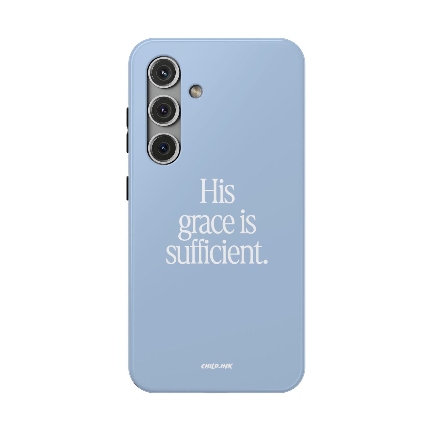 His Grace Is Sufficient – Phone Case