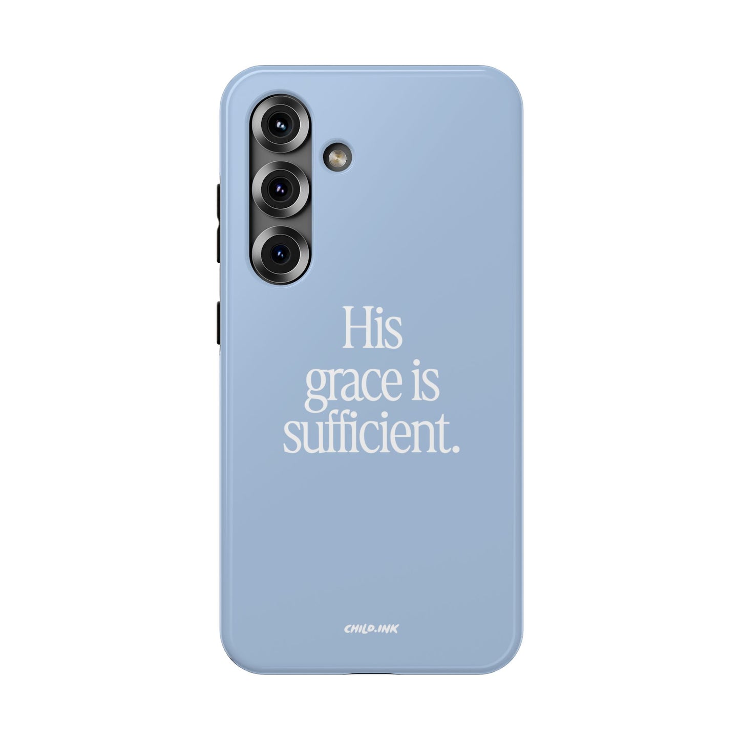 His Grace Is Sufficient – Phone Case