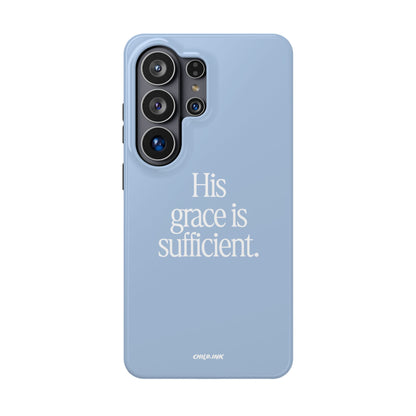 His Grace Is Sufficient – Phone Case