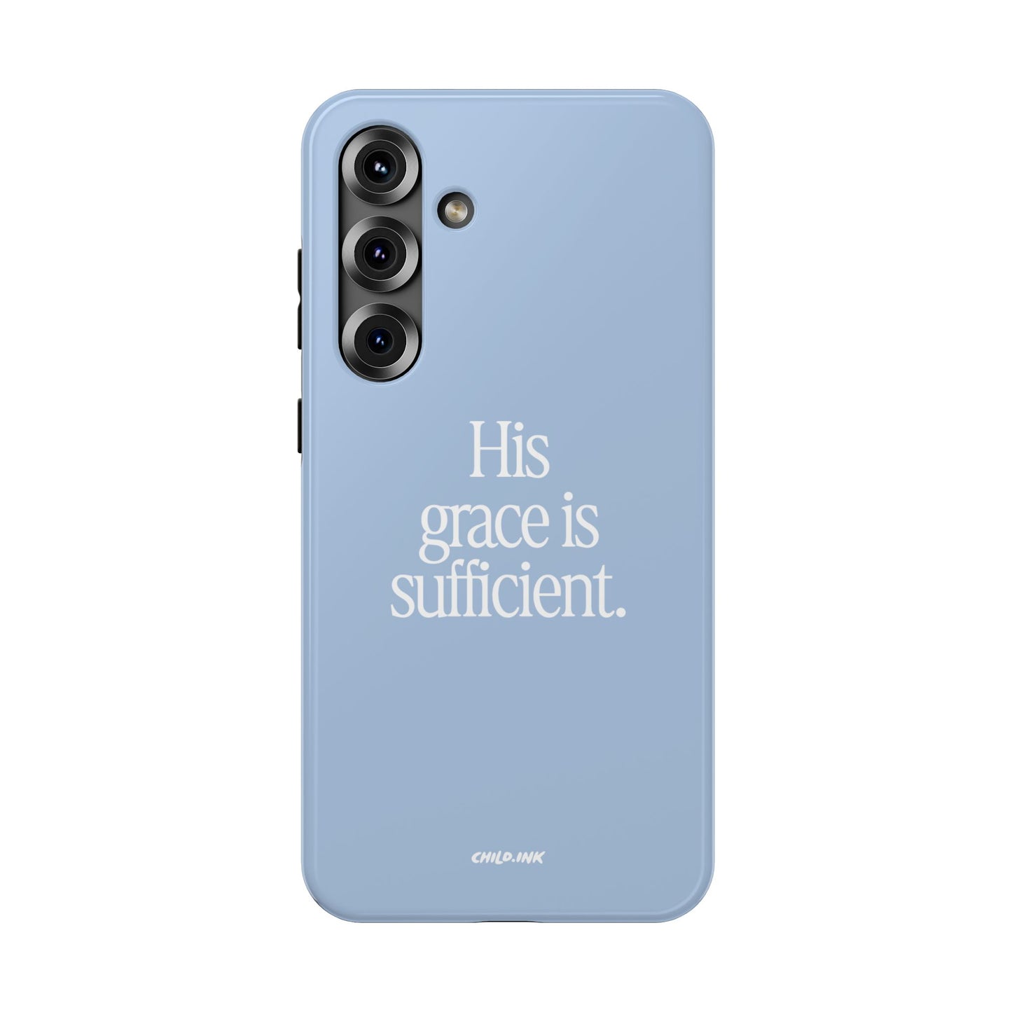 His Grace Is Sufficient – Phone Case