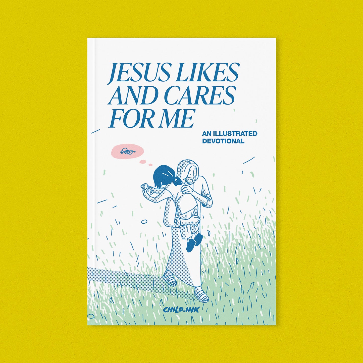 "Jesus Likes and Cares For Me" Book