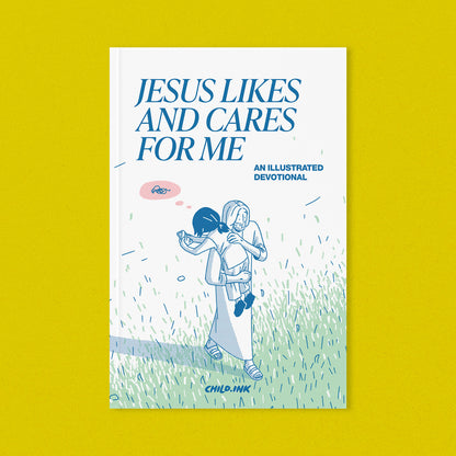 "Jesus Likes and Cares For Me" Book